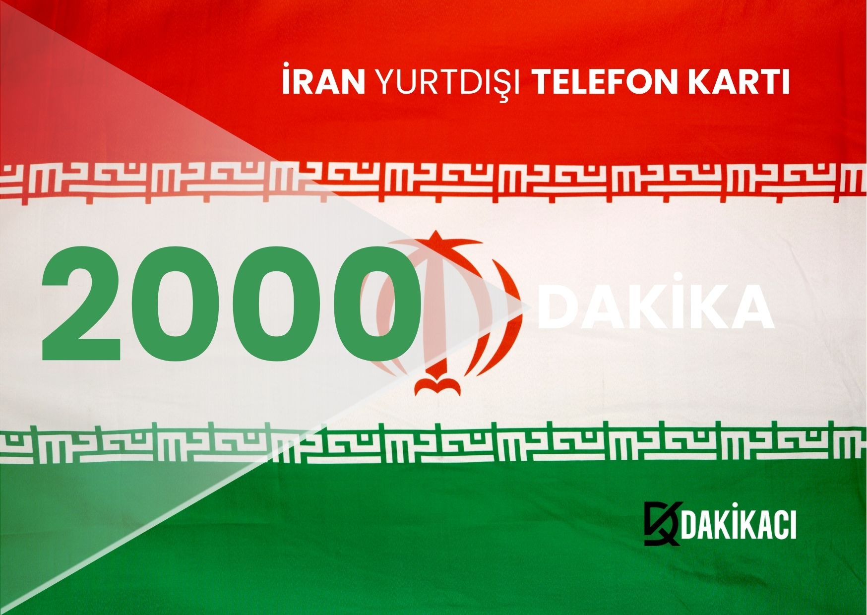 İRAN YURTDIŞI 2000 DAKİKA PAKETİ